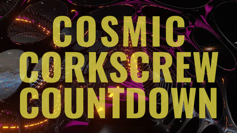 Cosmic Corkscrew Countdown